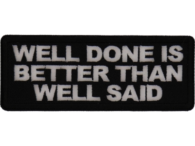 Well Done is Better Than Well Said Patch