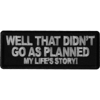 Well that didn't go as planned My Life's Story Patch