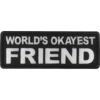 World's Okayest Friend Patch