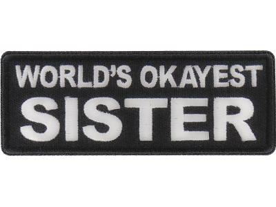 World's Okayest Sister Patch