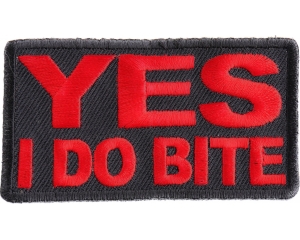 Yes I Do Bite Patch | Embroidered Patches