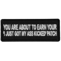 You are About to earn your I just got my Ass Kicked Patch