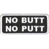 No Butt No Putt Patch