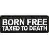 Born Free Taxed To Death Patch