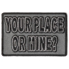 Your Place Or Mine Patch