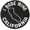 I Rode Mine To California Patch | Embroidered Biker Patches