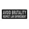 Avoid Brutality Respect Law Enforcement Patch | Embroidered Patches