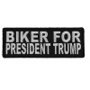 Biker For President Trump Patch