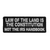 Law Of The Land Is The Constitution Patch | Embroidered Patches