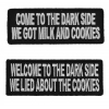 Come To The Dark Side Funny Patch Set