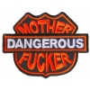 Dangerous Mother Fucker Patch