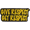 Give Respect Get Respect Patch | Embroidered Patches