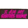 I Am My Sisters Keeper Patch | Embroidered Patches