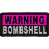 Warning Bombshell Patch | Embroidered Patches