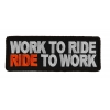 Work To Ride Ride To Work Patch