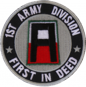 1st Army Division Patch First In Deed