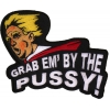 Grab Em By The Pussy Trump Patch