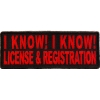 I Know License And Registration Patch In Red