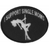 I Support Single Moms Funny Biker Patch | Embroidered Patches