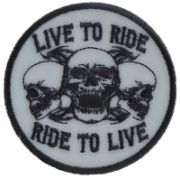 Live To Ride Ride To Live Three Skulls Patch - Skull Patches