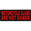 Motorcycle Clubs Are Not Gangs Patch In Red | Embroidered Patches