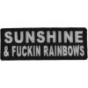 Sunshine And Fuckin Rainbows Patch