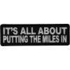 All About The Miles Biker Saying Patch