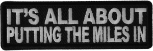 All About The Miles Biker Saying Patch