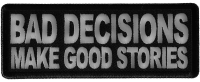 Bad Decisions Make Good Stories Patch