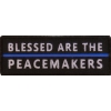 Blessed Are The Peacemakers Patch