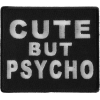 Cute But Psycho Patch | Embroidered Patches