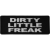 Dirty Little Freak Patch