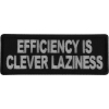 Efficiency is Clever Laziness Patch