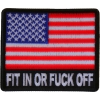 Fit In Or Fuck Off USA Flag Patch