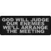 God Will Judge Our Enemies We