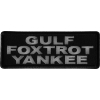 Gulf Foxtrot Yankee Patch Go Fuck Yourself