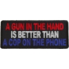 Gun In Hand Better Than Cop On Phone Patch | Embroidered Patches