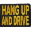 Hang Up And Drive Patch | Embroidered Biker Patches