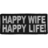 Happy Wife Happy Life Patch | Embroidered Patches