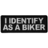 I Identify as a Biker Patch