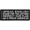 I Speak English, Stand for the Anthem, Respect our Flag, Proud American Patch