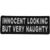 Innocent Looking But Very Naughty Patch | Embroidered Patches