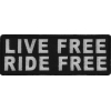 Live Free Ride Free Patch | Embroidered Patches