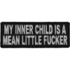 My Inner Child Is A Mean Little Fucker Patch