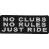 No Clubs No Rules Just Ride Patch | Embroidered Patches