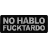 No Hablo Fucktardo Patch