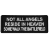 Not All Angels Reside in Heaven Some Walk the Battlefield Patch