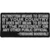 Patriotism Means To Stand By Country Patch | US Military Veteran Patches