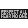 Respect All Fear No One Patch | Embroidered Patches