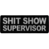 Shit Show Supervisor Patch